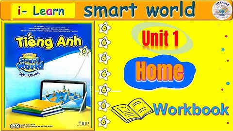 Đáp án workbook 6 l Unit 1: home - review 1 l i-learn smart world workbook 6 l HT englishforyou