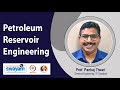 Petroleum Reservoir Engineering [Introduction Video]