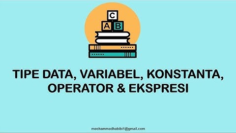 Pertemuan 1 (Tipe data, Variabel, dan Konstanta)