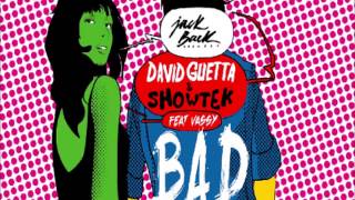 David Guetta & Showtek feat. Vassy - BAD (Original Mix) Resimi