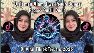 Download Lagu DJ REGGAE GULALI DUNIA RHOMA IRAMA - DJ TAMAN ALAM JIWA PENUH BUNGA  VIRAL TIKTOK TERBARU 2025 MP3 Download Lagu DJ REGGAE GULALI DUNIA RHOMA IRAMA - DJ TAMAN ALAM JIWA PENUH BUNGA  VIRAL TIKTOK TERBARU 2025 MP3