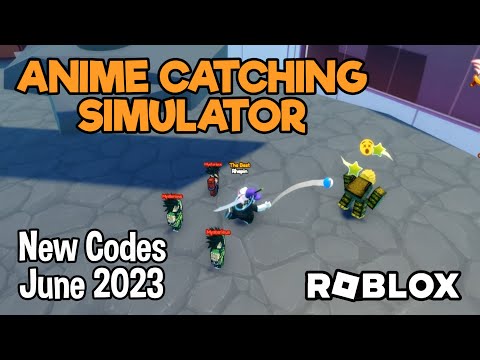 Anime Catching Simulator Codes