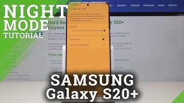 How to Activate Blue Light Filter in Samsung Galaxy S20+ - Eye Protection mode