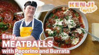 The Key to Tender Balls: How to Make Excellent Meatballs | Kenji's Cooking Show