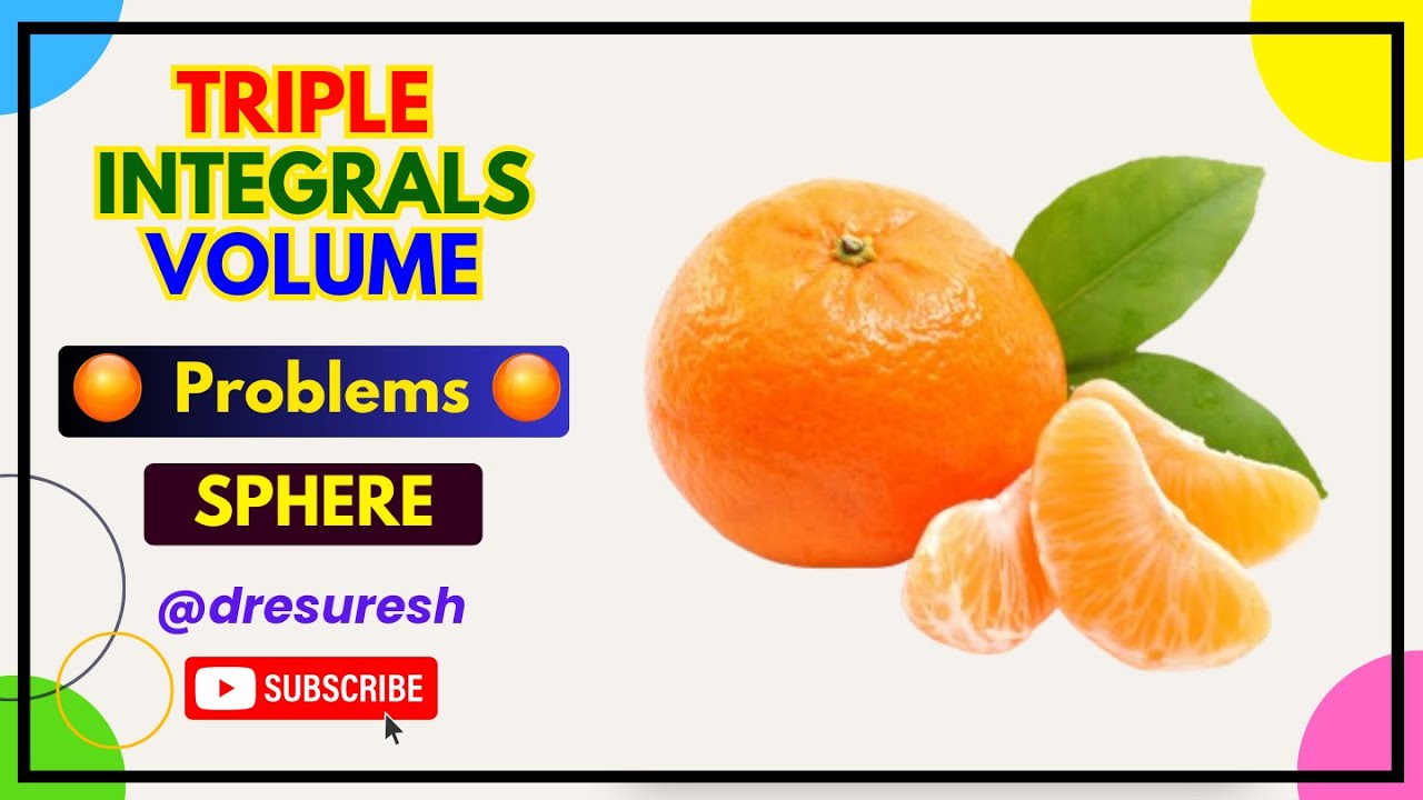 14. Volume of the Sphere: 21MAB102T