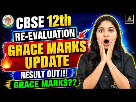 🔥 CBSE Class 12th Re-evaluation BIG Update🚨 +30 Marks Increased! | Harshita Ma'am