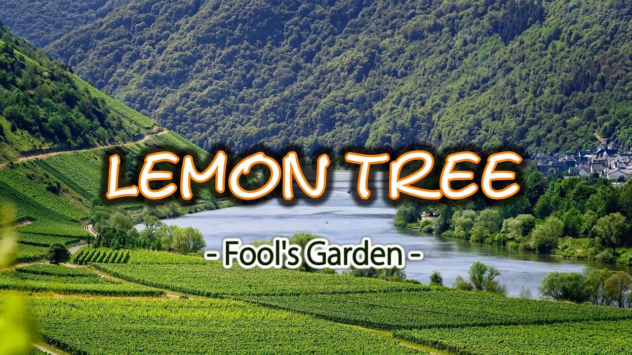 Lemon Tree - KARAOKE VERSION - as popularized by Fool's Garden Lemon Tree - KARAOKE VERSION - as popularized by Fool's Garden