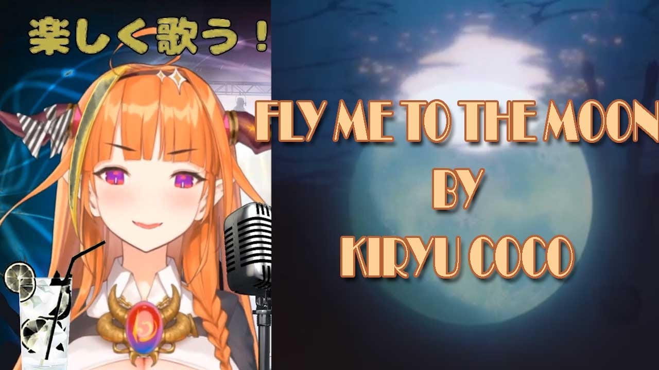 Fly me to the moon - By Kiryu Coco (Hololive Engsub)