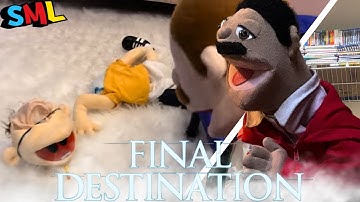 SML Movie: Final Destination (Puppet Reaction)