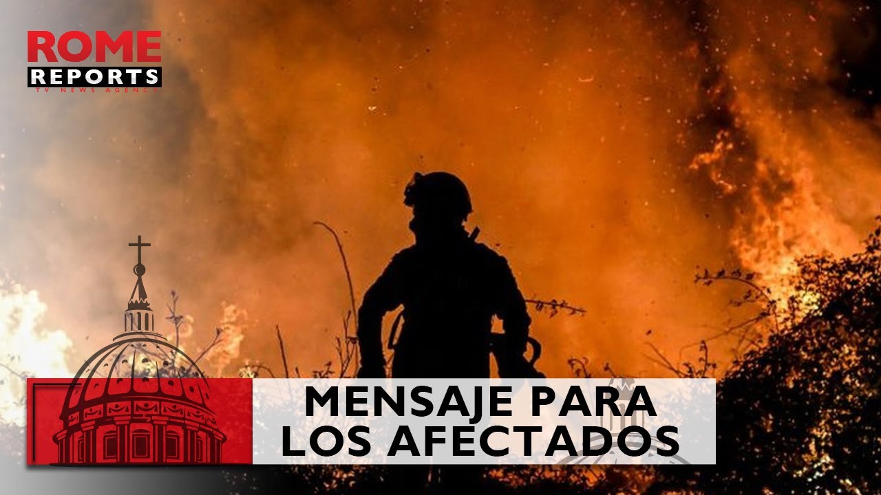 Francisco lamenta la ola de incendios en el sur de Europa - YouTube