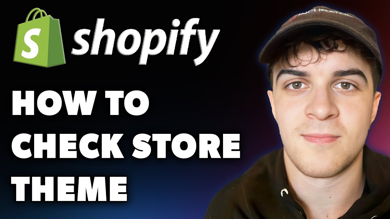 How to Check Shopify Store Theme (Full 2024 Guide) - YouTube