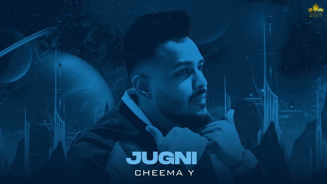 Jugni Official Audio Cheema Y  Gur Sidhu  Punjabi Songs 2023