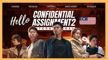 #ConfidentialAssignment2:International - #HyunBin, Yoo HaeJin, Daniel Henney, #Yoona Greetings 🇲🇾