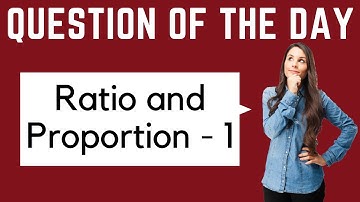 GRE Maths Question of the Day: Ratio and Proportion-1 | GRE Quantitative Reasoning