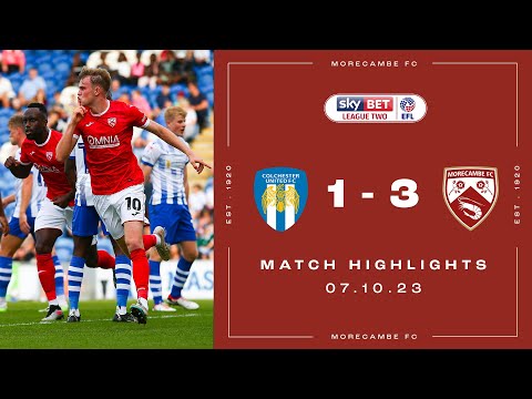 Colchester Morecambe Goals And Highlights