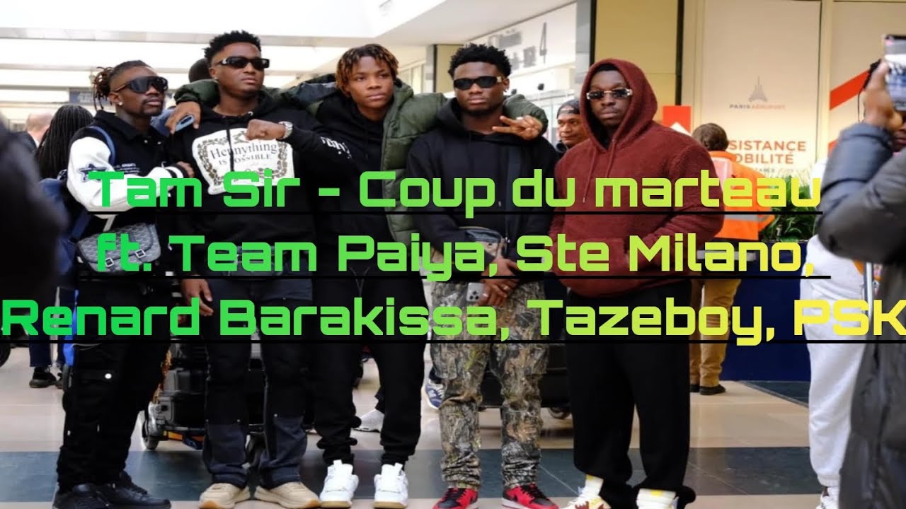 TAM SIR - Coup du marteau 🔥🔥🔥🔥🔥🔥🔥 Feat. TEAM PAIYA, STE