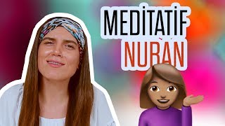 Meditatif Nuran ile Rahatlama Seansları