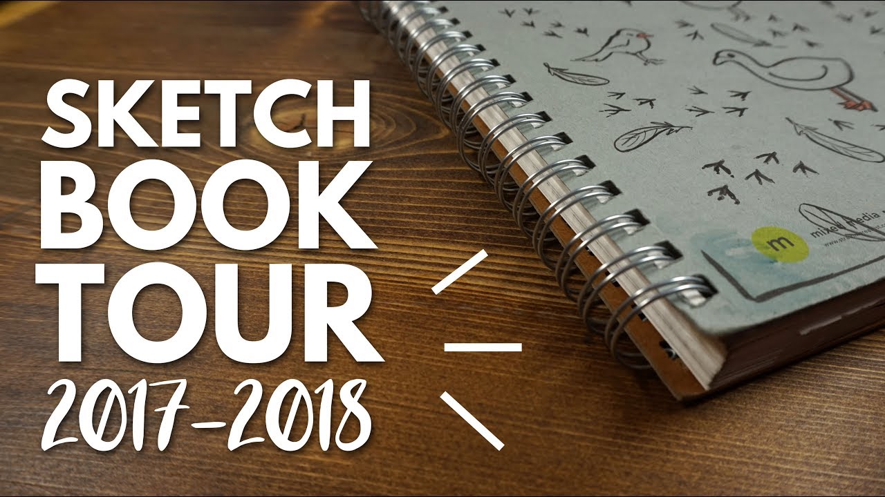 Sketchbook Tour // 2017-2018