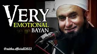 VERY EMOTIONAL 😭 CRY FULLY BAYAN | MAULANA TARIQ JAMEEL | YE DUNIYA DHOKA #mithu.officiall2022