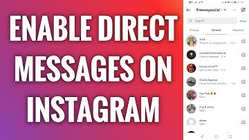 How To Enable Direct Messages On Instagram