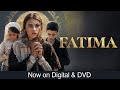 Fatima | Trailer | Now on Digital & DVD