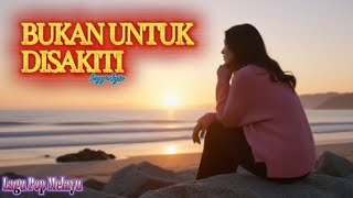 Download Mp3 Bukan Untuk Disakiti – Keyyankyss | Lagu Emosi & Penuh Makna Gudang lagu Download Mp3 Bukan Untuk Disakiti – Keyyankyss | Lagu Emosi & Penuh Makna