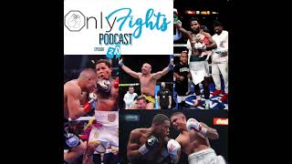 OnlyFights Podcast episode 20 (Bellator/ UFC/ DAZN/ Showtime Boxing)