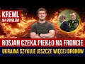 Marek Kozubel - Rosję czeka piekło. Więcej dronów i nowoczesnej technologii.