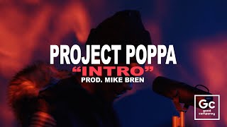 Project Poppa - Intro | GC Presents: The Wall