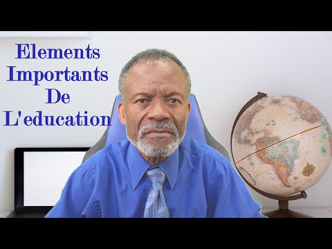 Elements Importants De l&rsquo; Education