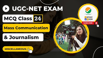 MCQ Class no. 24 | Mass Communication and Journalism | UGC NET Paper 2 | Explained by Ranjan Sir