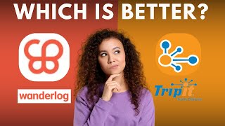 Wanderlog vs TripIt in 2024 | Which is better?