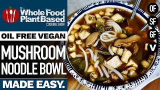 VEGAN MUSHROOM NOODLE BOWL ❤️ You need this bowl in your life!