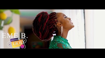 Miracle God - Eme B | Official Music Video