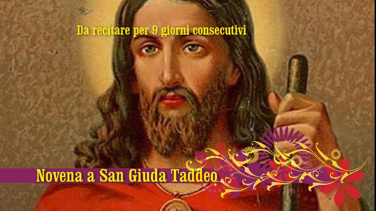 Novena a S. Giuda Taddeo per le cause impossibili - YouTube