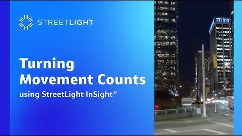 StreetLight InSight® Demo: Turning Movement Counts