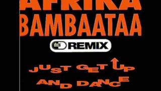 Afrika Bambaataa - Just Get Up And Dance (DMC Remix)
