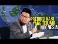 TERBUKTI, Inilah Prediksi NABI yang terjadi di Indonesia - Ustadz Adi Hidayat LC MA
