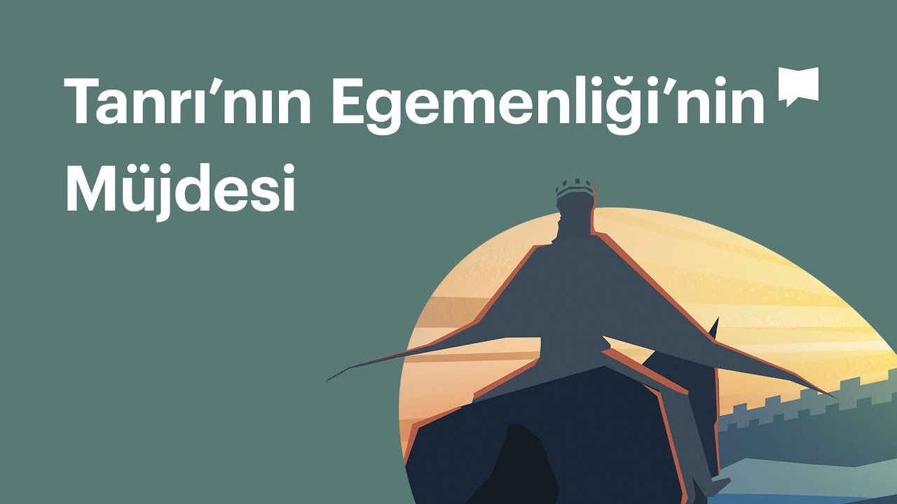 Tanrı'nın Egemenliği'nin Müjdesi
