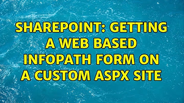 Sharepoint: Getting a web based InfoPath form on a custom aspx site