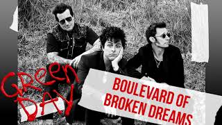 Boulevard of Broken Dreams  - Green Day