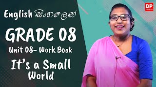 පාඩම 08 - It’s a Small World (Work Book) English සිංහලෙන් | Grade 08