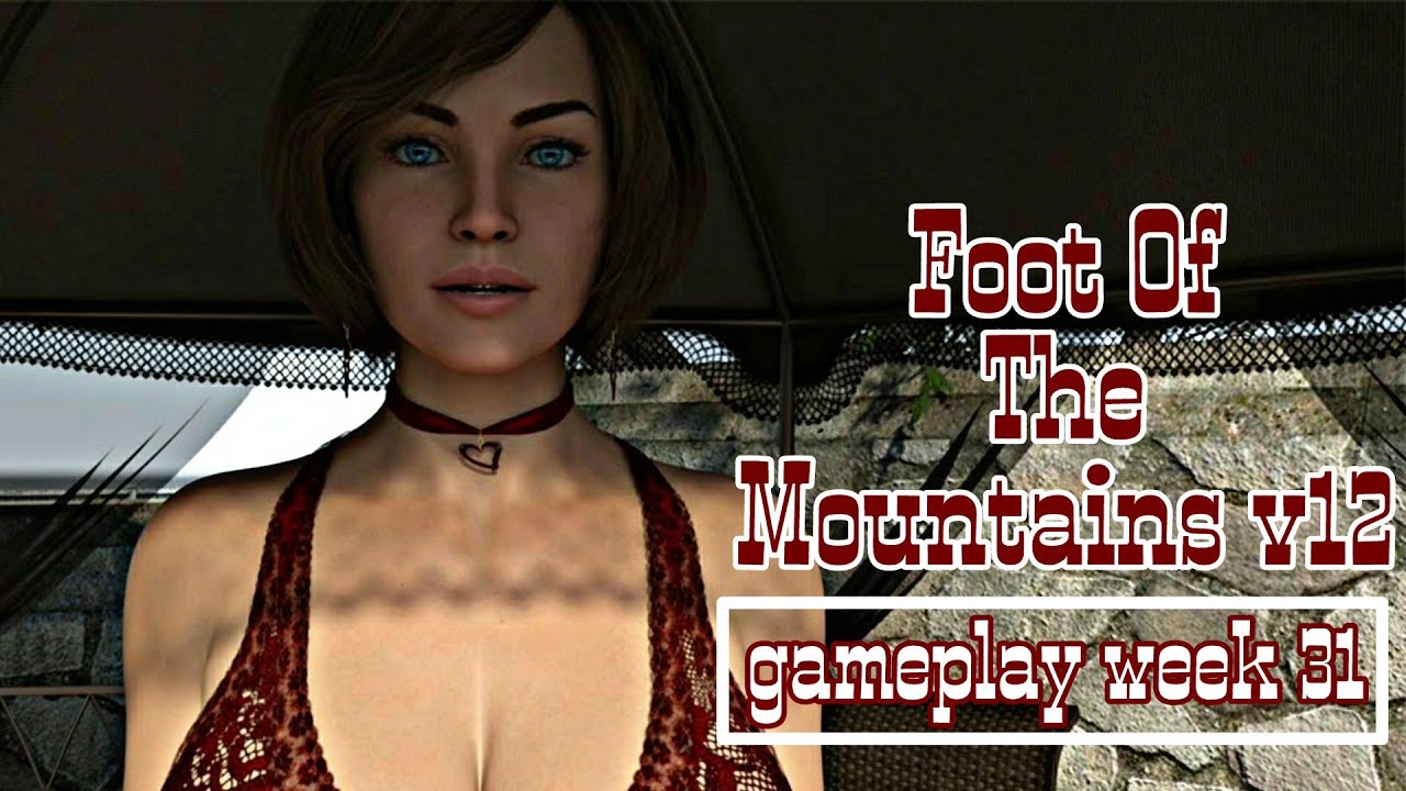 Foot Of The Mountains V12 Gameplay Walkthrough Sun Week 32 P41 YouTube foot-of-the-mountains-v12-gameplay-walkthrough-sun-week-32-p41-youtube