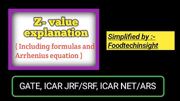 Z -value ( With formulas & Solved numericals ) and Arrhenius equation