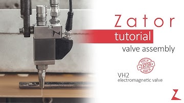 TUTORIAL -  VH2 Valve assembly