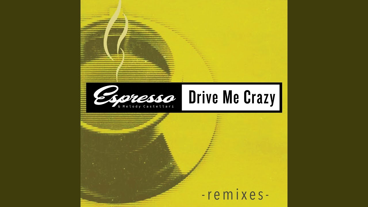 Drive Me Crazy (Dindon Extended Mix) - YouTube