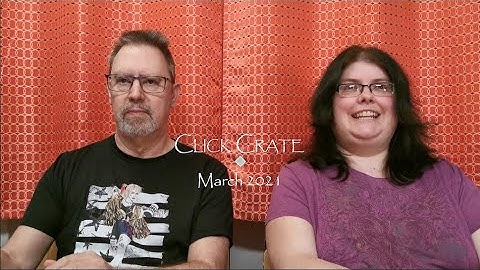 March 2021 Click Crate first unboxing UK