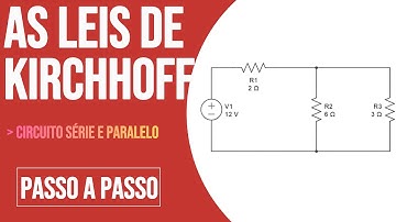 As Leis de Kirchhoff - Exercícios Resolvidos (Circuito Série e Paralelo) #resistores #kirchoff