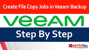 How to Create File Copy Jobs in Veeam Backup