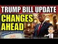 Understanding the Impacts of President Trump's Bill